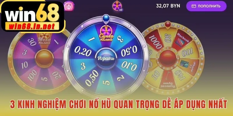 Ba kinh nghiệm chơi nổ hũ nền tảng cho người mới bắt đầu