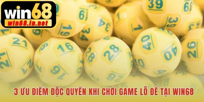 Ưu điểm xổ số Win68 là tỷ lệ thưởng cao trả thưởng tự động