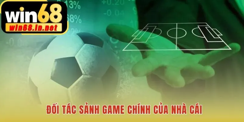 Thể thao Win68 hợp tác cùng SABA SBOBET và CMD368 hàng đầu