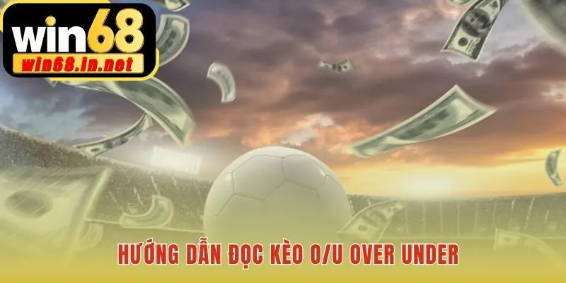 Cách đọc kèo tài xỉu cực dễ hiểu