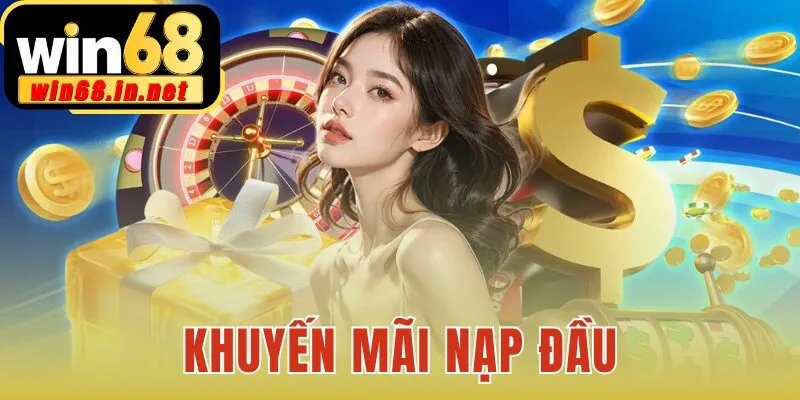 Khuyến mãi nạp đầu