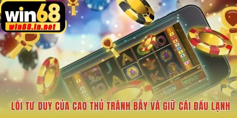 Kinh nghiệm chơi nổ hũ cần một tư duy kỷ luật và giới hạn