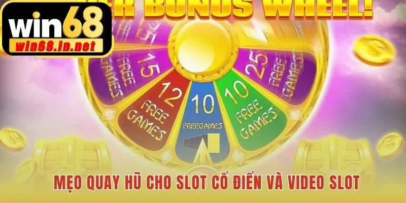 Áp dụng chiến lược phù hợp cho từng loại game slot khác nhau