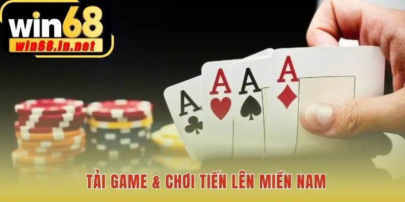 Tải game tiến lên miền nam với mọi lựa chọn tập trung