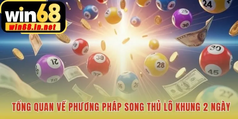 Phương pháp song thủ lô khung 2 ngày an toàn và hiệu quả